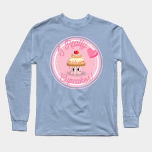 I Really Love Cupcakes! - Cute Design Long Sleeve T-Shirt